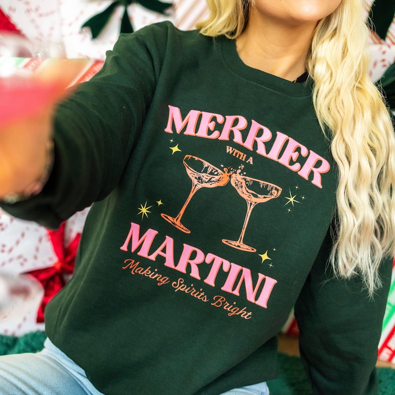 Christmas Sweatshirt Cheers to the Holidays with a Martini